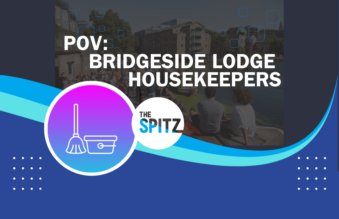 The Spitz: POV of a Bridgeside Lodge Housekeeper